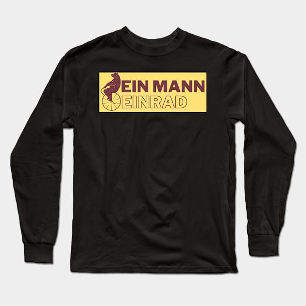 Bär - Ein Mann Einrad Artist Zirkus Motiv Long Sleeve T-Shirt by Maggini Art